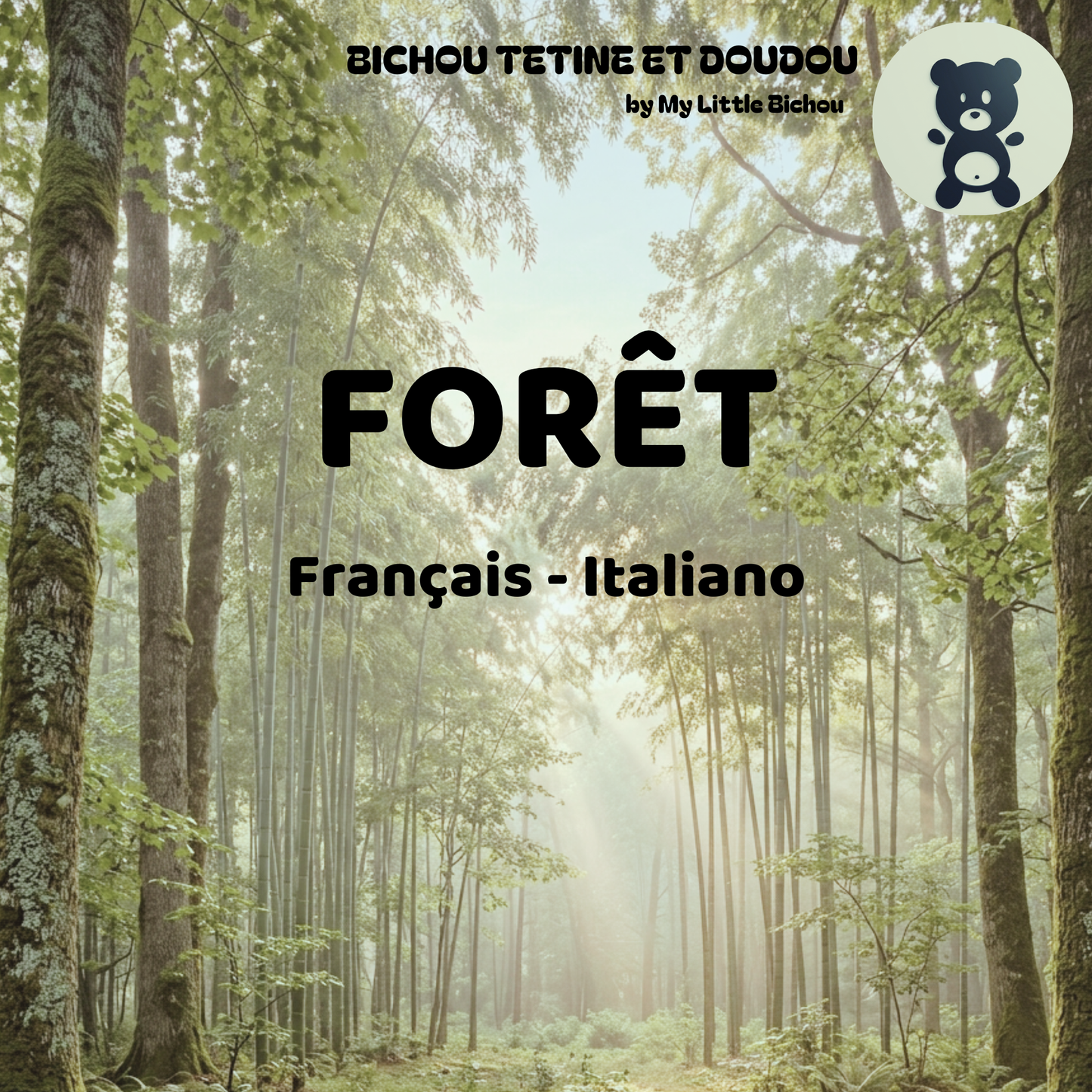 Couverture du livre bilingue français-italien Forêt avec l'Ocelote, le Loris et le Rossignol – My Little Bichou